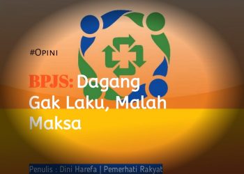 BPJS: Dagangan Gak Laku, Malah Maksa