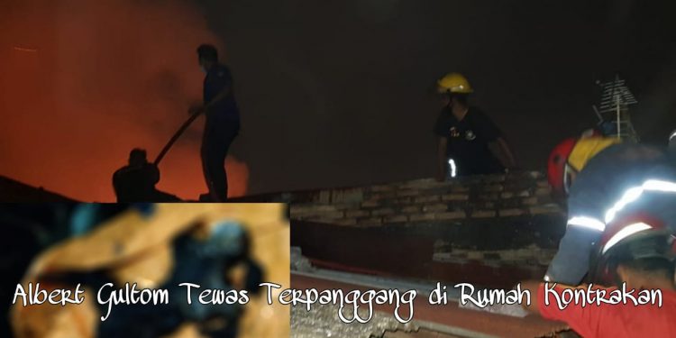 Tragis! Albert Gultom Tewas Terperangkap dalam Kebakaran Rumah Kontrakan