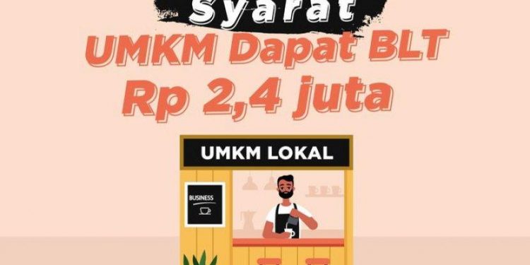 BLT UMKM Rp 2,4 Juta Masih Dibuka, Begini Cara untuk Dapatkan Bantuan UMKM BLT UMKM Rp 2,4 Juta Masih Dibuka, Begini Cara untuk Dapatkan Bantuan UMKM