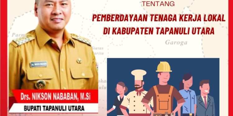Bupati  Nikson Nababan Instruksikan Dunia Usaha Berdayakan 70% Tenaga Kerja Lokal di Taput