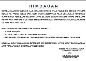 Manajemen Perusahaan Daerah Pasar Horas Jaya (PD PHJ) Imbau KPHSK Segera Registrasi