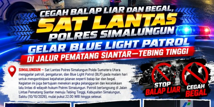 Cegah Begal dan Balap Liar, Sat Lantas Polres Simalungun Sisir Jalur Siantar–Tebing Tinggi pada Malam Hari Cegah Begal dan Balap Liar, Sat Lantas Polres Simalungun Sisir Jalur Siantar–Tebing Tinggi pada Malam Hari